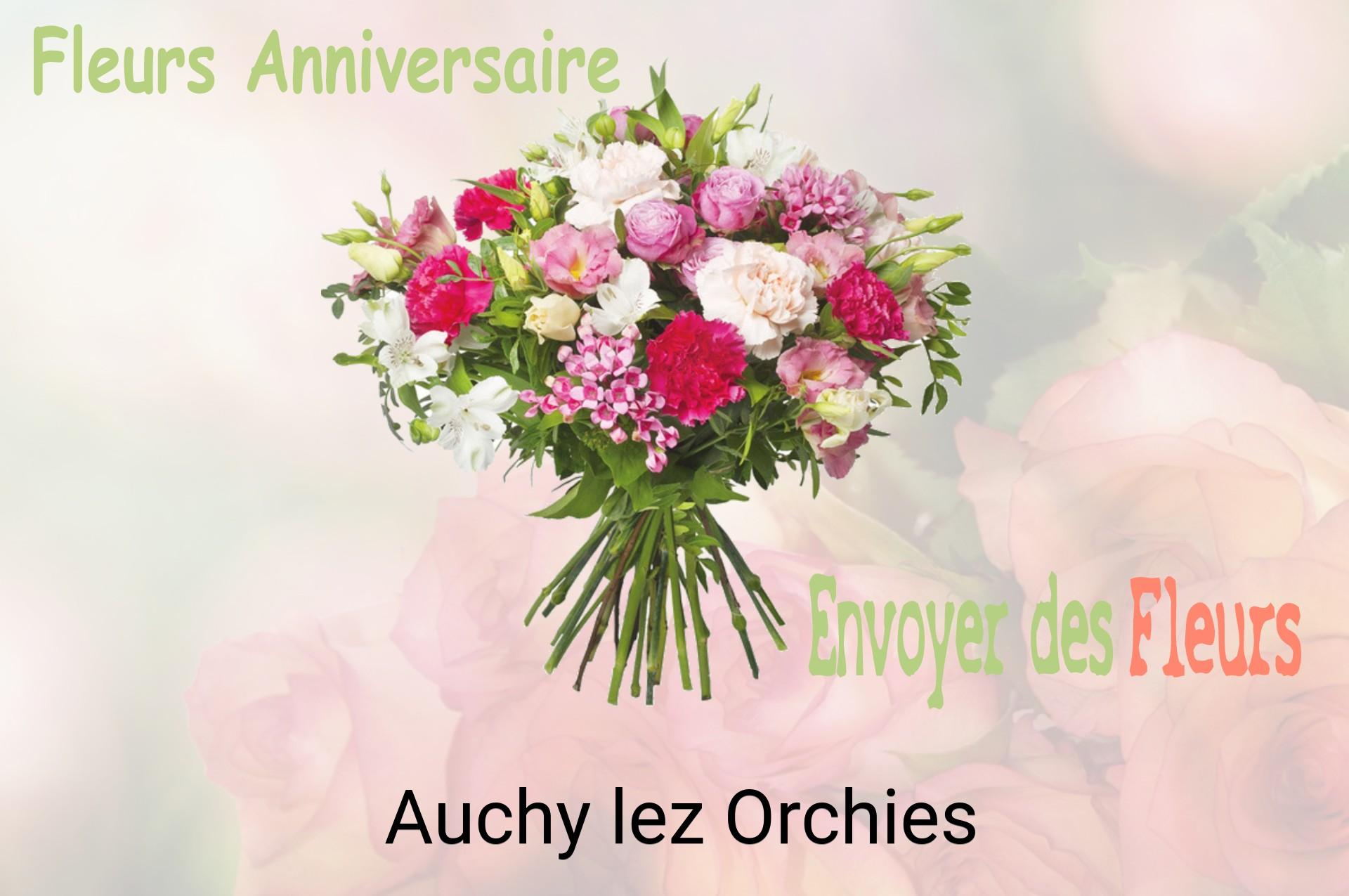 Bouquet de fleurs d’anniversaire livré à Auchy-lez-Orchies